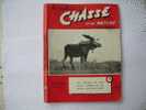 Les Cahiers De CHASSE ET DE NATURE N° 14 Du 2ème Tri 1953 Dirigés Par Tony BURNAND.. - Jacht/vissen