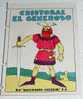 ANTIGUO CUENTO CRISTOBAL EL GENEROSO - ED. SATURNINO CALLEJA - JOYAS PARA NIÑOS - CUENTOS MORALES - SERIE XIV - TOMO 267 - Kinder- Und Jugendbücher