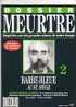 REVUE  " DOSSIER MEURTRE  "  N° 2 : Henri Désiré  LANDRU - Politik