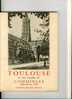 Toulouse  Et   Les  Vallées  Du  Comminges   Edition   Raymond  Picquot  1948  Bon état - Midi-Pyrénées