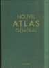 Nouvel   Atlas  Général    Editions  Bordas   1960 ?  Serryn Blasselle Bonnet  BE - Cartes/Atlas