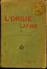 "L´orgie Latine" CHAMPSAUR, F. Ed. Fasquelle Paris 1903 - Illustrateur : LEROUX, A. - Action