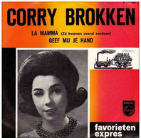 * 7" * CORRY BROKKEN - LA MAMA / GEEF MIJ JE HAND (1964 Favorieten Expres Blue Labels Ex-!!!) - Autres - Musique Néerlandaise