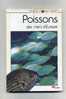 - POISSONS DES MERS D´EUROPE . GUIDE POINT VERT . EDIT. HATIER  1983 - Chasse/Pêche