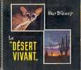 COUVREUR WALT DISNEY "Le Désert Vivant" - Album Complet - Albumes & Catálogos