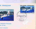 POLYNESIE FRANCAISE  FIRST DAY COVER  LES AVIONS TWIN OTTER - Andere & Zonder Classificatie