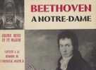 Beethoven à Notre-Dame. Messe En Ut Majeur. Cantate à La Mémoire De L´Empereur Joseph - Klassik