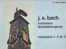 Bach : Concertos Brandebourgeois N°1, 2, 3. - Klassiekers