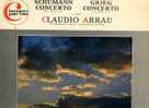 Schumann : Concerto Pour Piano Op.54. Grieg : Concerto Pour Piano Op.16. Claudio Arrau - Classique