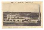 Rumilly     - Cie Générale Du Lait  " Mont Blanc "  Usine De... - Rumilly