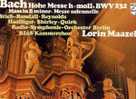 Bach : Messe En Si Mineur, BWV 232. Teresa Stich-Randall, Anna Reynolds, Ernst Haefliger, John Shirley-Quirk - Classique