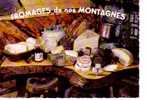 FROMAGES  De Nos MONTAGNES -  Crottins, Tomes, Beaufort, Reblochon, Rondin - Rhône-Alpes