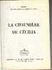 LA CHAUMIERE De CECILIA De 1958 De ELSIE Illustrations De PIERRE LE GUEN. - Bibliotheque Rouge Et Or