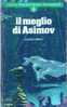 IL MEGLIO DI ASIMOV - Nouvelles, Contes