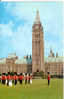 OTTAWA Changing Of The Guard On Parliament Hill. - Ottawa