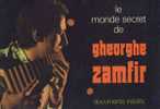 Le Monde Secret De Gheorghe Zamfir - Musiche Del Mondo