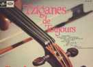 Rapha Brogiotti : Tziganes De Toujours - Musiche Del Mondo