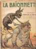 LIV944-WW1 - LA BAÏONNETTE , Numéro Spécial : Ferdinand Le Menteur -30/12/1915 - Altri & Non Classificati