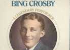 Bing Crosby : A Legendary Performer - Other & Unclassified