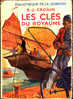 A.J. Cronin - Les Clés Du Royaume - Bibliothèque De La Jeunesse / Hachette - ( 1957 ) - Bibliothèque De La Jeunesse