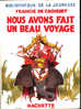 Francis De Croisset - Nous Avons Fait Un Beau Voyage - ( 1951 ) - Bibliothèque De La Jeunesse