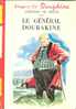 Le Général Dourakine - De La Comtesse De Ségur ( Illustrations De Pierre Le Guen ) - Bibliothèque Rouge Et Or