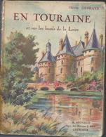 1931 En Touraine Et Sur Les Bords De Loire Par Henry Debraye - Centre - Val De Loire
