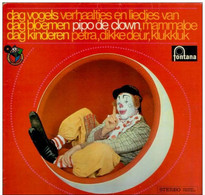 * LP * PIPO DE CLOWN - DAG VOGELS, DAG BLOEMEN, DAG KINDEREN (Holland 1967) - Bambini