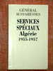 Services Spéciaux Algérie 1955-1957 - Autres & Non Classés