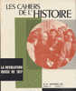 Les Cahiers De L´histoire : La Révolution Russe De 1917 - Historia