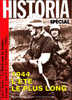 Historia Spécial - 1944 L´été Le Plus Long - ( Juin 1984 ) - History
