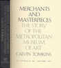 Calvin Tomkins : Merchants And Masterpieces. The Story Of The Metropolitan - Schone Kunsten