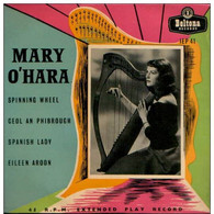 * 7" EP * MARY O'HARA - SPINNING WHEEL (U.K. On Beltona Records) - Country Y Folk