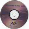 CD SEUL AOL DECOUVREZ TOUT DE SUITE AOL ET INTERNET - Internetanschluss-Sets