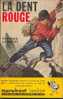 "La Dent Rouge" LAMBERT, F. - Marabout Junior Verviers 1963 - Altri & Non Classificati