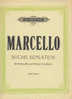 Marcello : 6 Sonates Pour Violoncelle Et Clavier - Other & Unclassified