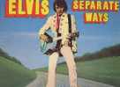 Elvis Presley : Separate Ways - Rock
