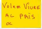 Politique, Occitanie, Volem Viure Al Pais , Occitan, Occitania 5 - Partidos Politicos & Elecciones