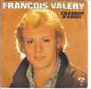 FRANCOIS VALERY . CHANSON D'ADIEU / CHICAGO C'EST FINI - Sonstige & Ohne Zuordnung