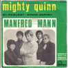MANFRED MANN . MIGHTY QUINN / BY REQUEST EDWIN GARVEY - Otros & Sin Clasificación