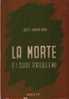 LA MORTE E I SUOI PROBLEMI - Libro Del 1948 - Médecine, Psychologie