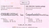 BUVARD - COQUELUSEDAL SUPP. - COQUELUCHE - TOUX COQUELUCHOIDES - QUINTES - ELERTE - NEUF - - Drogerie & Apotheke