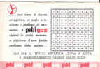 BUVARD - PUBIGAS - COSI COMME LA TAVOLA PITAGORICA VI AIUTA A RISOLVERE I PROBLEMI DI ARITMETICA IL PUBIGAS AIUTERA LE V - Elektrizität & Gas