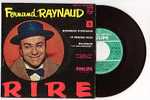Fernand  RAYNAUD :  "  BOURREAU D'ENFANTS  "  ( Label Vert ) - Cómica
