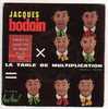 Jacques  BODOIN  :   "  LA TABLE DE MULTIPLICATION "  ( Pochette 2 ) - Humor, Cabaret