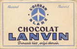 BUVARD  -  CHOCOLAT LANVIN  -   DEAMNDE HIER , EXIGE DEMAIN   -  TRES BELLE ILLUSTRATION - L