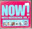NOW  °°°°°  HITS  REFERENCE  VOL  7    CD  NEUF - Compilations
