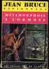 METAMORPHOSE A FORMOSE De Jean Bruce, N° 1, Presse De La Cité, 1959 - OSS117