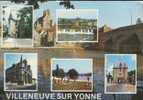 Jolie CP 89 Villeneuve Sur Yonne - Multivue Porte De Joigny Barrage Eglise ND Plage Porte De Sens - écrite - Villeneuve-sur-Yonne