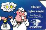 POLAND 25 U   TELEPHONE   CARTOON  "PAY ONLY PART"  SPECIAL PRICE !! - Polen